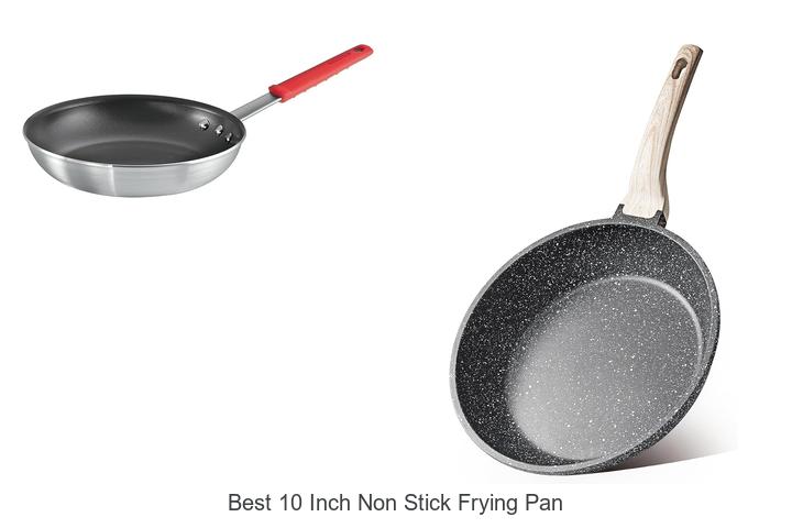 Top 12 Best 10 Inch Non Stick Frying Pan You Need Now
