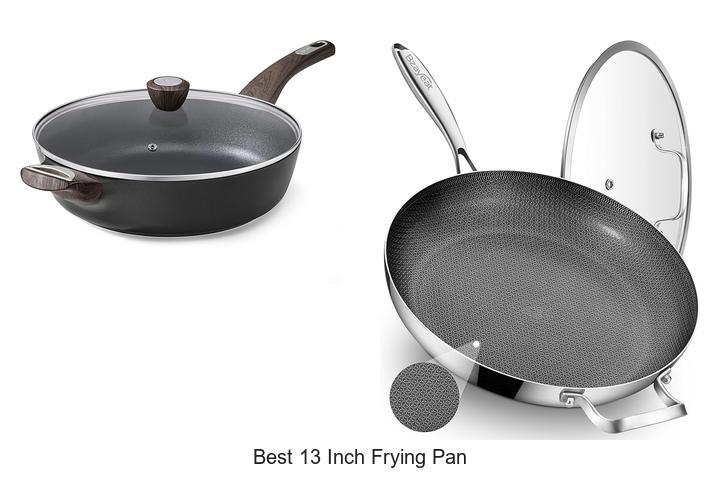 Top 12 Best 13 Inch Frying Pan You Can’t Miss!
