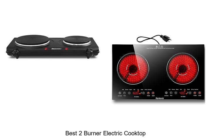 Top 12 Best 2 Burner Electric Cooktop You Can’t Miss!