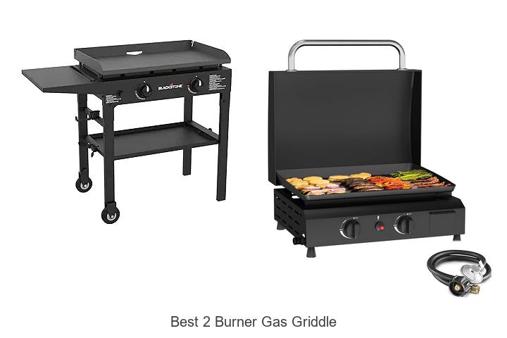 Top 12 Best 2 Burner Gas Griddle That Will Blow Your Mind!