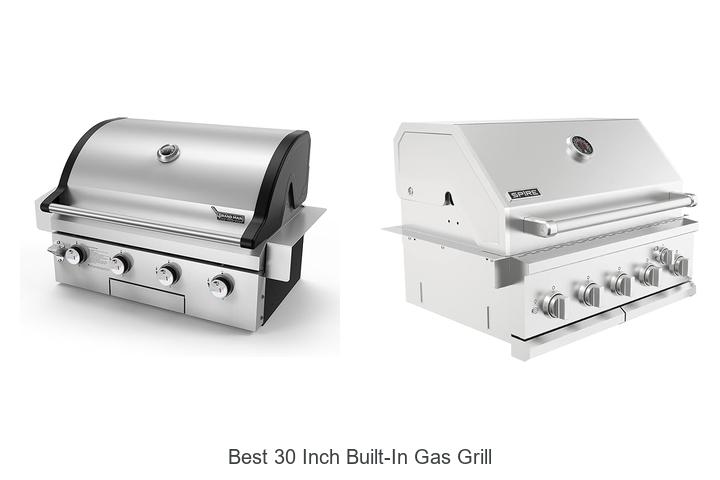 Best 30 Inch Built-In Gas Grill: Top Picks You Can’t Miss!
