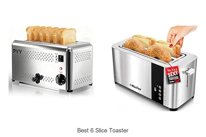 Top 15 Best 6 Slice Toaster You Can’t Miss Today!