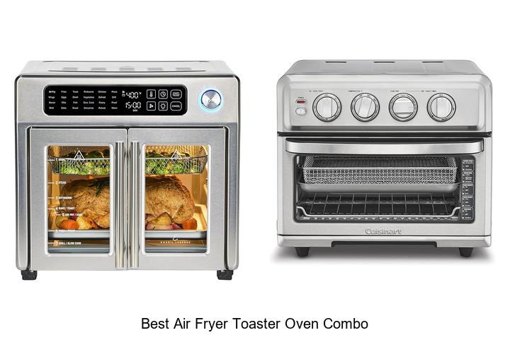 Top 12 Best Air Fryer Toaster Oven Combo You Need Now!