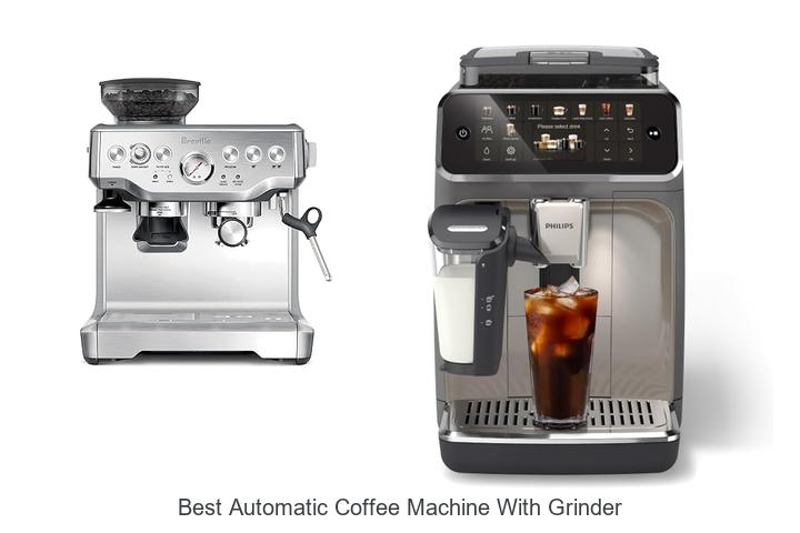 Best Automatic Coffee Machine With Grinder You Need Now