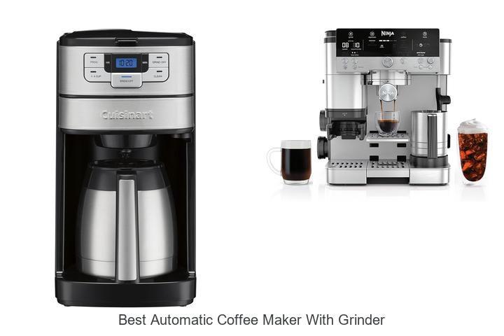 Best Automatic Coffee Maker With Grinder That Blows Minds