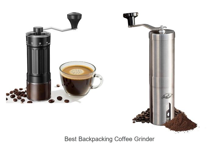 Best Backpacking Coffee Grinder That Will Blow Your Mind
