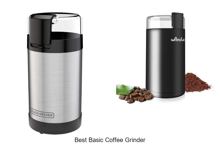Best Basic Coffee Grinder That Will Change Your Brewing Game