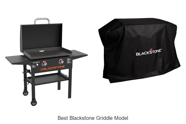 Top 12 Best Blackstone Griddle Model That Will Blow Minds