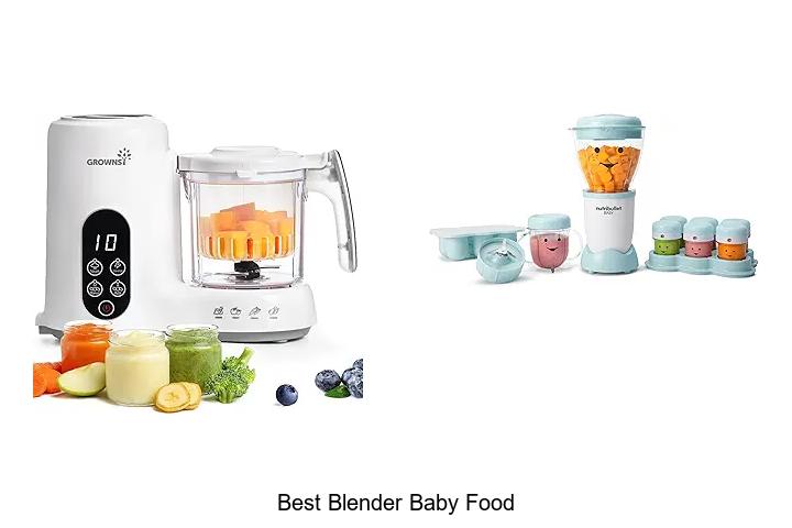 Top 15 Best Blender Baby Food That Will Change Feeding Forever