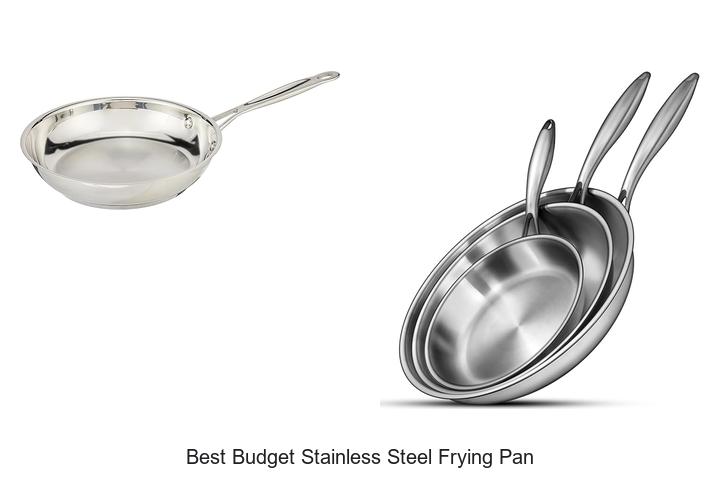 Top 12 Best Budget Stainless Steel Frying Pan Revealed!