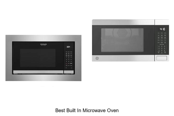 Top 12 Best Built In Microwave Oven You Can’t Miss!