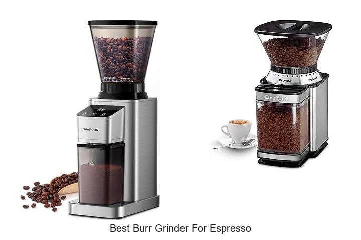 12 Best Burr Grinder For Espresso: Unlock Perfect Coffee Now