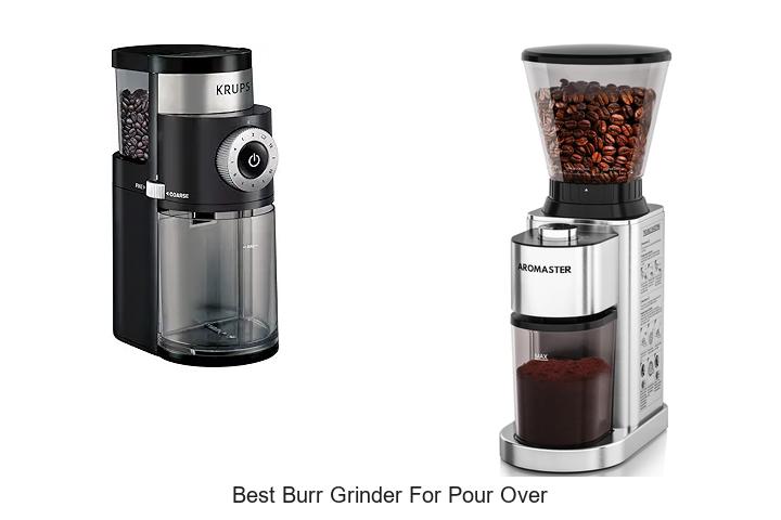Best Burr Grinder For Pour Over: Unlock Perfect Coffee Now!