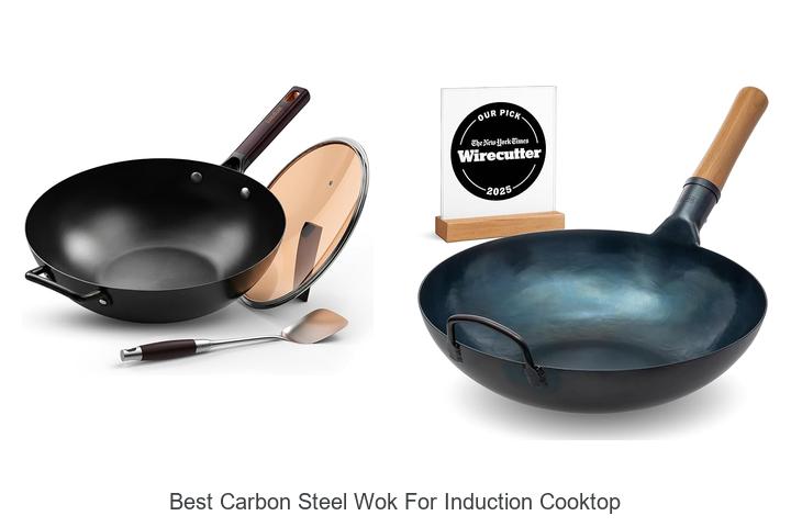 Top 12 Best Carbon Steel Wok for Induction Cooktop Review!