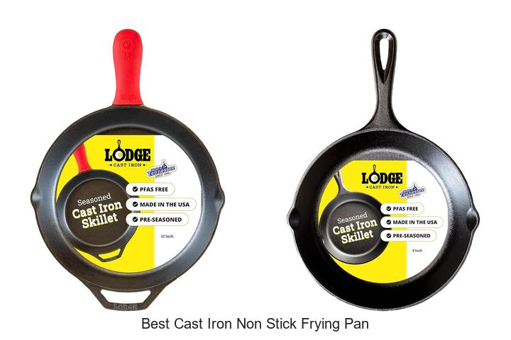 Top 12 Best Cast Iron Non Stick Frying Pan Reviews Now!