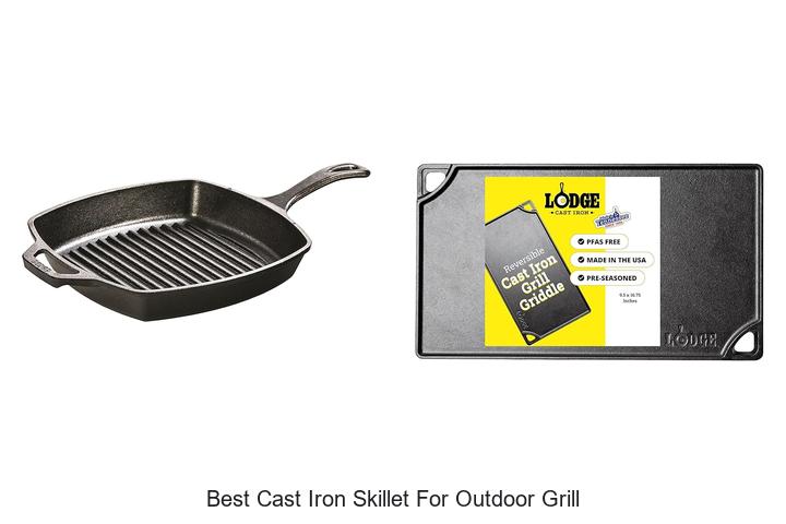 Best Cast Iron Skillet For Outdoor Grill That Wow Chefs
