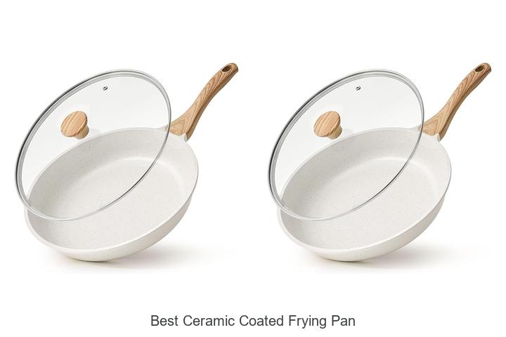 Top 12 Best Ceramic Coated Frying Pan You Need Now