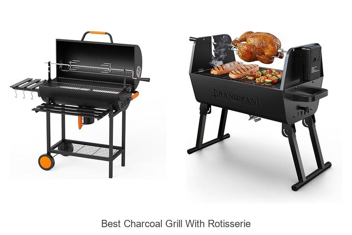 12 Best Charcoal Grill With Rotisserie: Unbeatable Flavor!