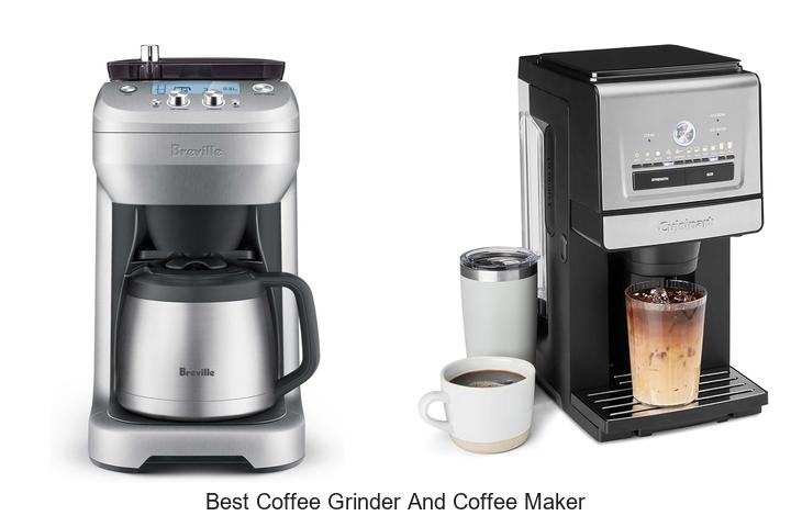 Best Coffee Grinder and Coffee Maker For Perfect Brew
