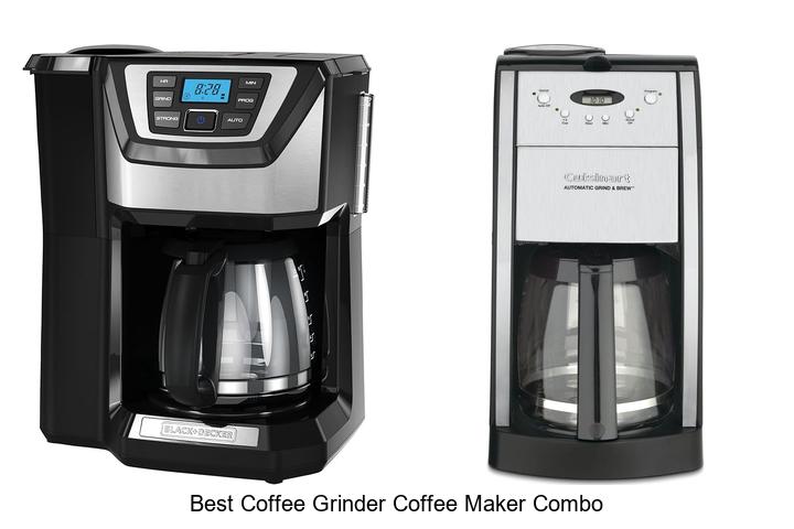 Best Coffee Grinder Coffee Maker Combo You Can’t Miss!