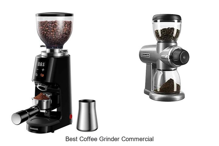 Best Coffee Grinder Commercial Choices That Boost Your Brew