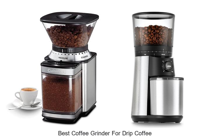 Best Coffee Grinder For Drip Coffee: Unbelievable Flavor!