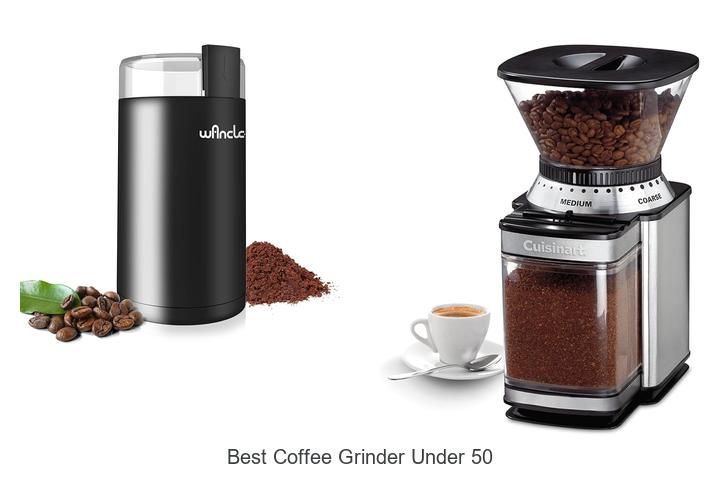 Best Coffee Grinder Under 50: Unbelievable Quality Deals!