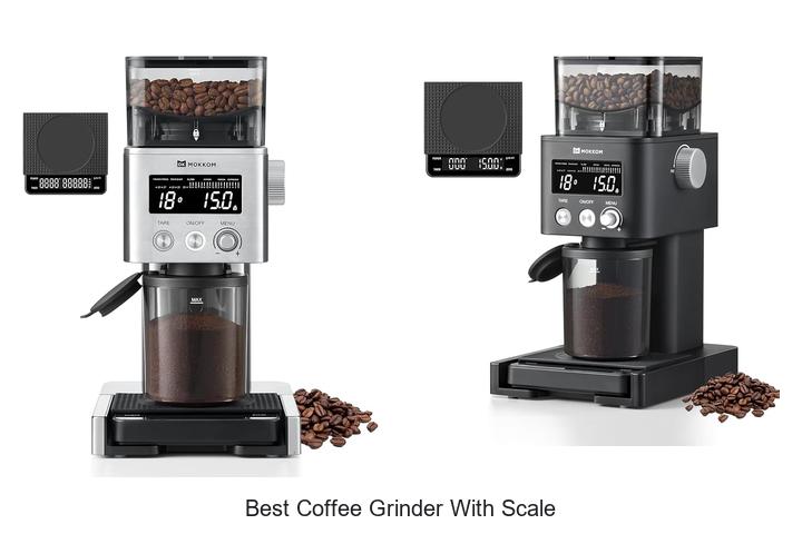 Best Coffee Grinder With Scale That Will Transform Brewing!