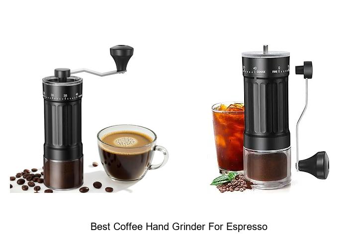 Best Coffee Hand Grinder for Espresso: Unlock Rich Flavor!