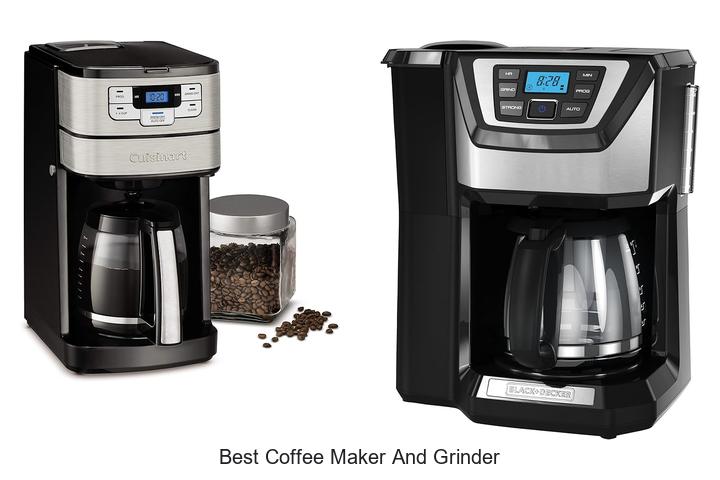 Best Coffee Maker And Grinder To Boost Your Morning Brew!