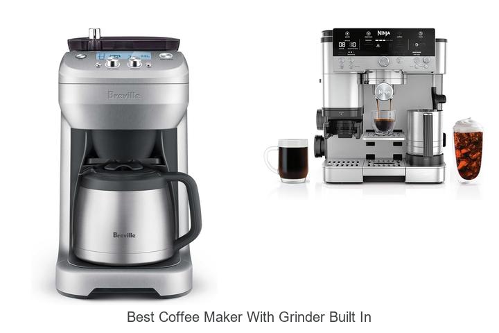 Best Coffee Maker With Grinder Built In – Ultimate Guide!