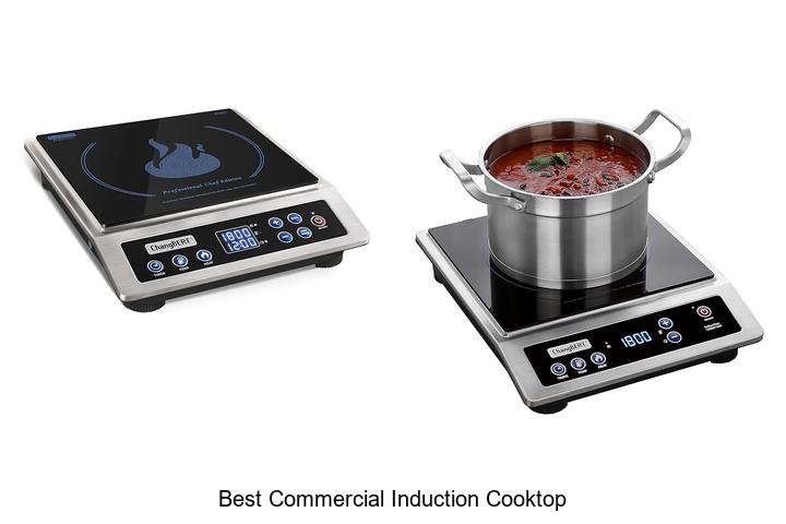 Top 12 Best Commercial Induction Cooktop That Will Wow You