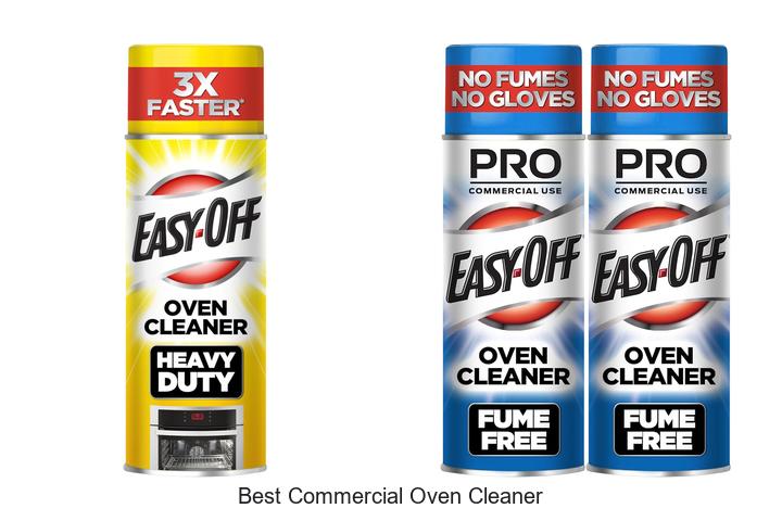 Top 12 Best Commercial Oven Cleaner That Will Blow Your Mind