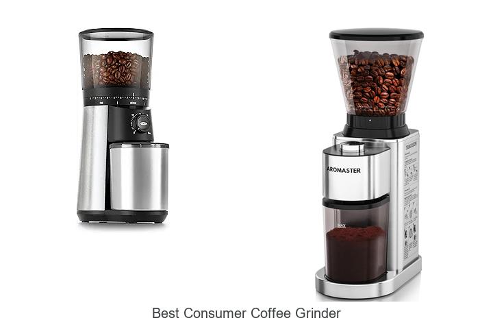 Best Consumer Coffee Grinder: Unlock Perfect Brew Today!