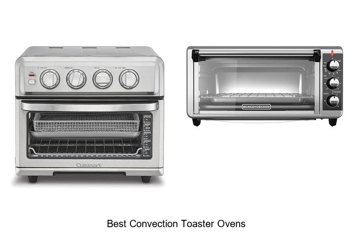 Top 12 Best Convection Toaster Ovens You Can’t Miss