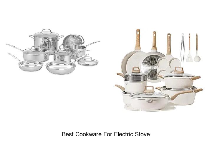 Top 12 Best Cookware for Electric Stove You Need Now!