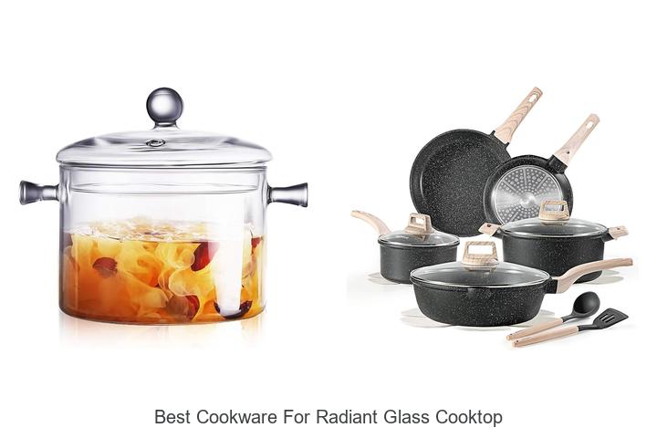 Top 12 Best Cookware For Radiant Glass Cooktop Revealed!