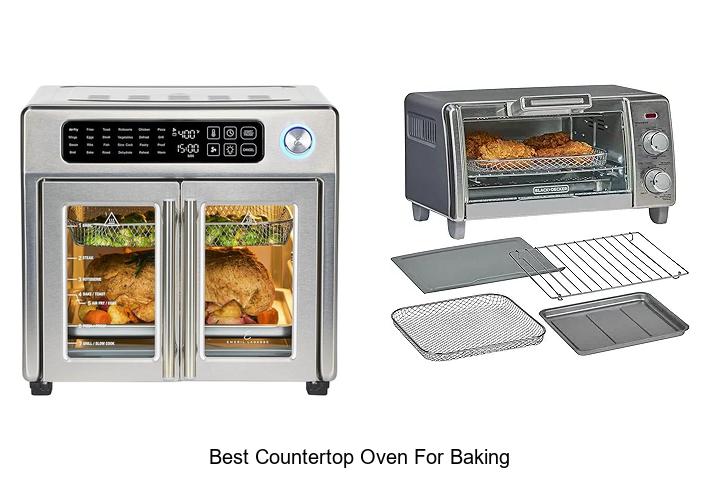 Top 12 Best Countertop Oven For Baking You Can’t Miss!