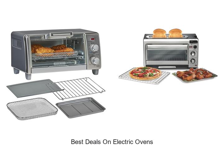 Top 12 Best Deals On Electric Ovens You Can’t Miss Today