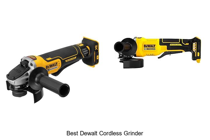 Best Dewalt Cordless Grinder For Ultimate Power Boost
