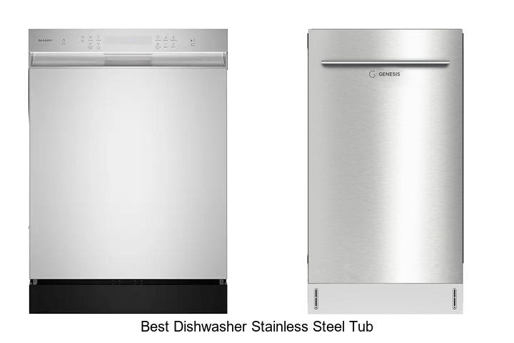 Top 10 Best Dishwasher Stainless Steel Tub Picks Revealed!