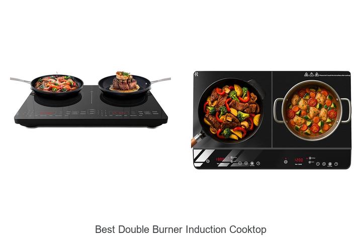 Top 12 Best Double Burner Induction Cooktop You Can’t Miss