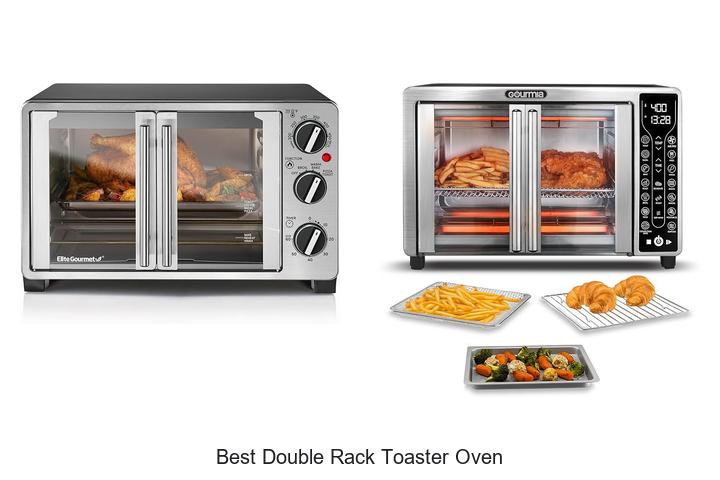 Top 10 Best Double Rack Toaster Oven You Need Today!