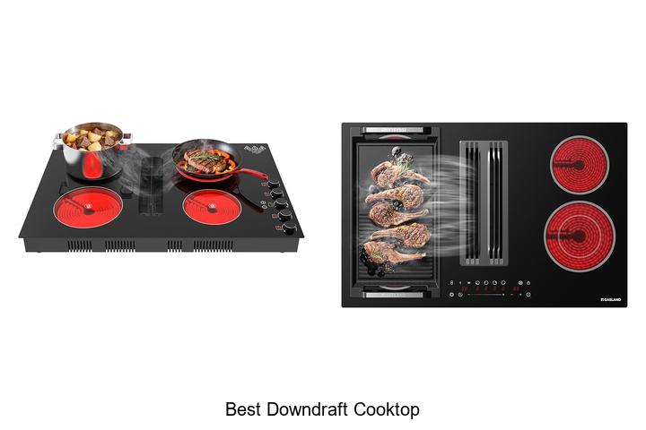 Top 12 Best Downdraft Cooktop That Will Transform Cooking