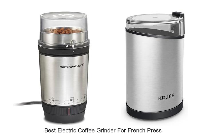 Best Electric Coffee Grinder for French Press You Need Now