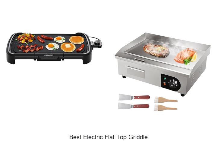 Top 12 Best Electric Flat Top Griddle You Need Now!