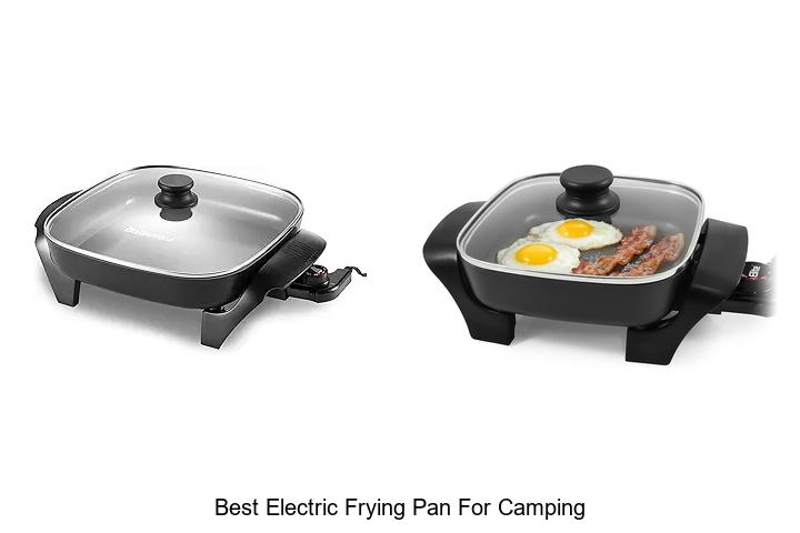 Top 12 Best Electric Frying Pan For Camping You Need Now