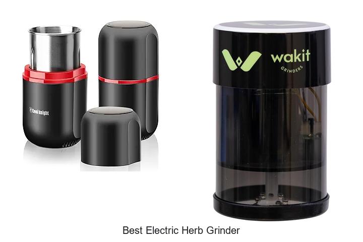 Best Electric Herb Grinder: Unleash Effortless Grinding Now