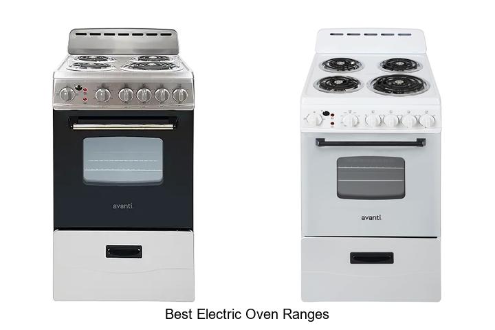 Top 12 Best Electric Oven Ranges You Can’t Miss Buying
