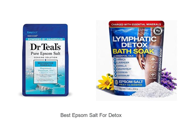 Top 10 Best Epsom Salt for Detox You Can’t Miss!